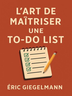 cover image of L'Art de Maîtriser une To-Do List